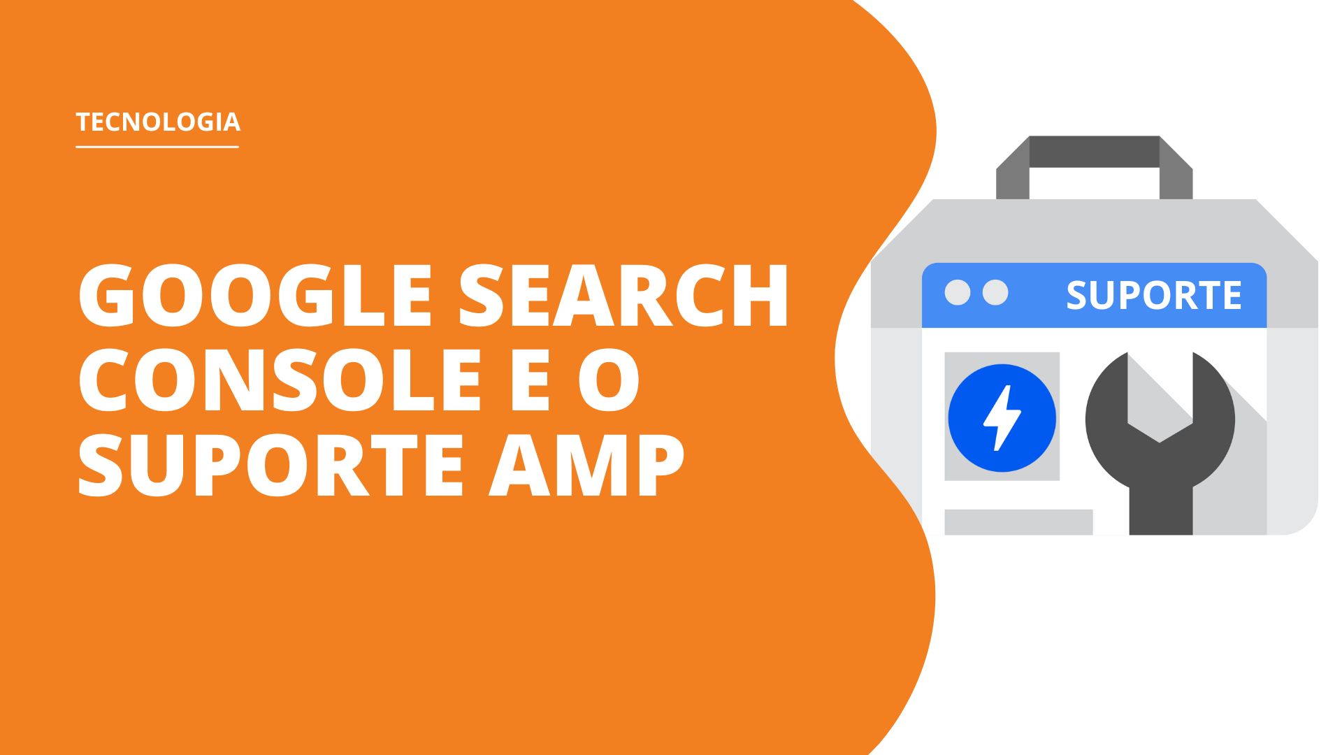 google-search-console-e-o-suporte-amp